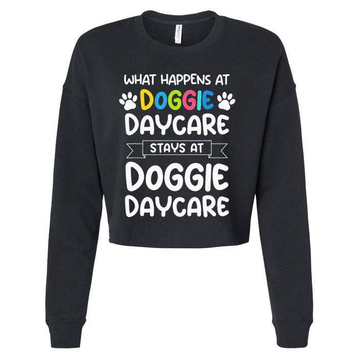 What happens at doggie daycare Quote Dog Daycare Worker Cropped Pullover Crew