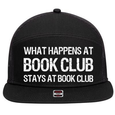 What Happens At Book Club Stays At Book Club 7 Panel Mesh Trucker Snapback Hat