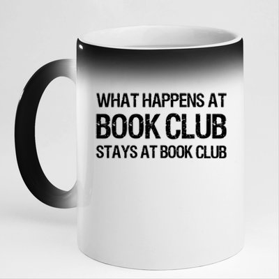 What Happens At Book Club Stays At Book Club 11oz Black Color Changing Mug