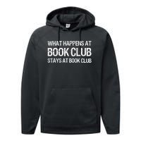 What Happens At Book Club Stays At Book Club Performance Fleece Hoodie