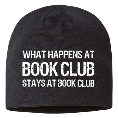 What Happens At Book Club Stays At Book Club Sustainable Beanie