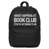 What Happens At Book Club Stays At Book Club 16 in Basic Backpack