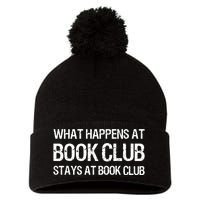 What Happens At Book Club Stays At Book Club Pom Pom 12in Knit Beanie