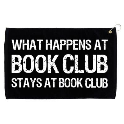 What Happens At Book Club Stays At Book Club Grommeted Golf Towel