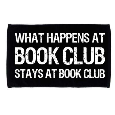 What Happens At Book Club Stays At Book Club Microfiber Hand Towel