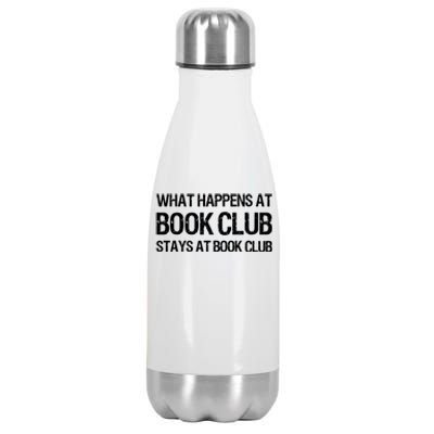 What Happens At Book Club Stays At Book Club Stainless Steel Insulated Water Bottle