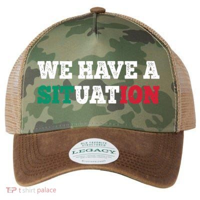 We Have A Situation New Jersey Garden Nj Shore Italian Flag Legacy Tie Dye Trucker Hat