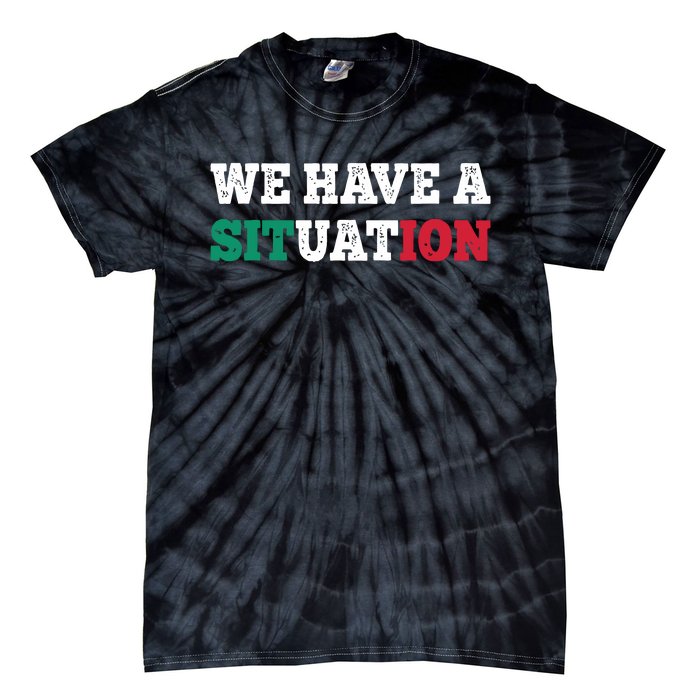 We Have A Situation New Jersey Garden Nj Shore Italian Flag Tie-Dye T-Shirt