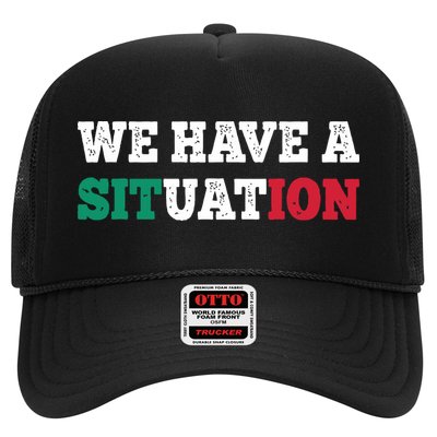 We Have A Situation New Jersey Garden Nj Shore Italian Flag Trucker Hat