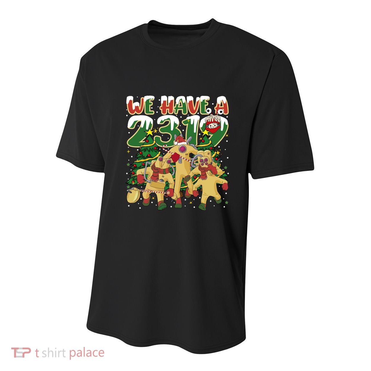 We Have A 2319 Comedy Detection Agency Christmas Monsters Christmas Youth Performance Sprint T-Shirt