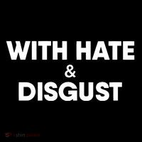 With Hate And Disgust 16 in Basic Backpack