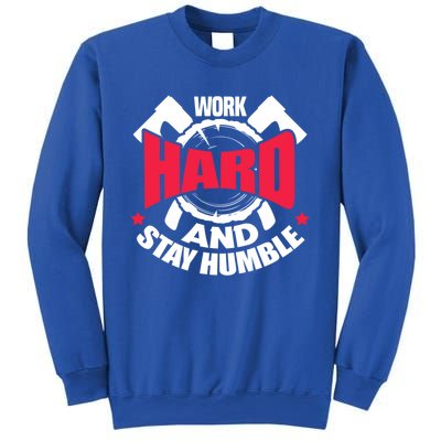 Work Hard And Stay Humble Axe Hatchet Throwing Axe Thrower Gift Sweatshirt