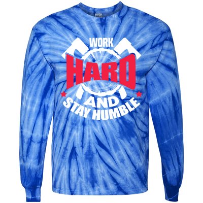 Work Hard And Stay Humble Axe Hatchet Throwing Axe Thrower Gift Tie-Dye Long Sleeve Shirt