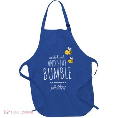 Work Hard And Stay Bumble Funny Bee Humble Great Gift Apron