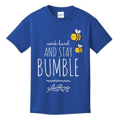 Work Hard And Stay Bumble Funny Bee Humble Great Gift Kids T-Shirt