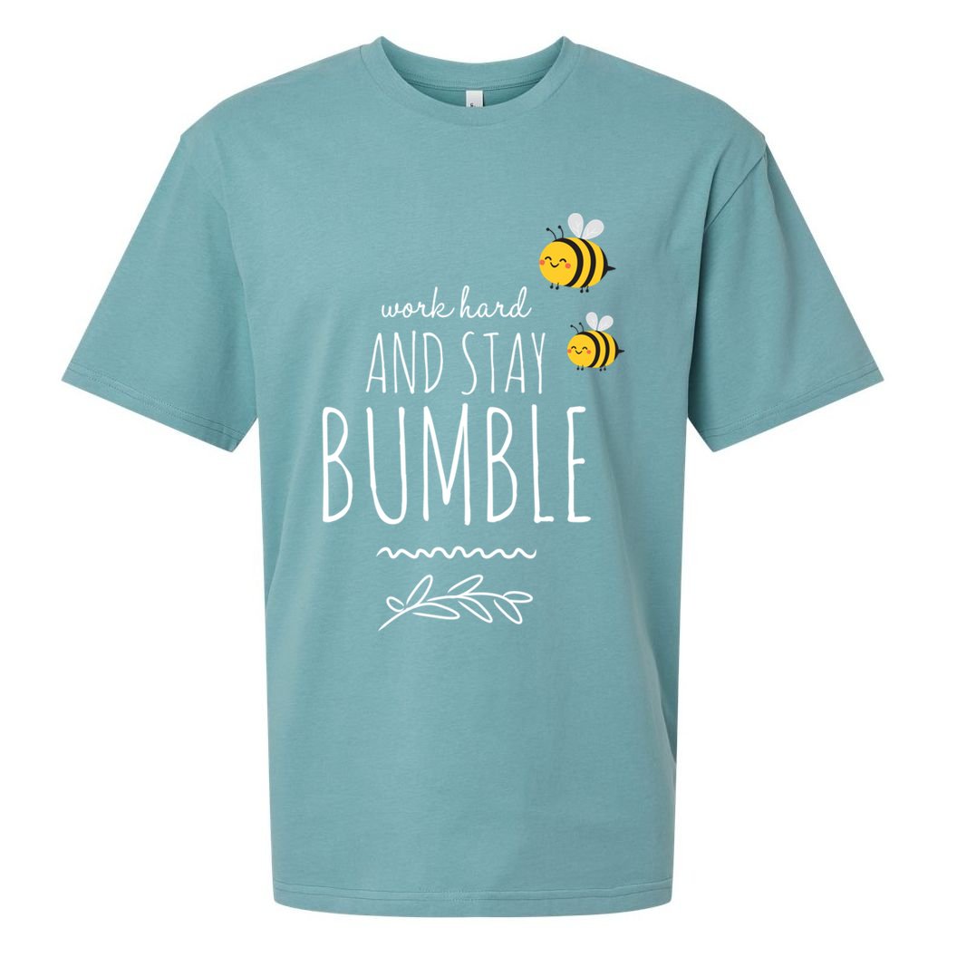Work Hard And Stay Bumble Funny Bee Humble Great Gift Sueded Cloud Jersey T-Shirt