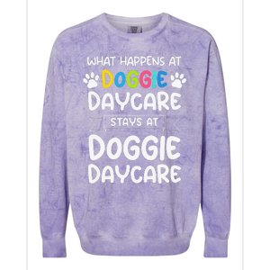 What Happens At Doggie Daycare Quote Dog Daycare Worker Colorblast Crewneck Sweatshirt