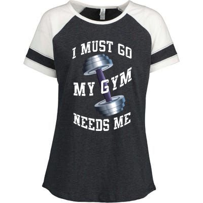 Workout Health And Fitness My Gym Needs Me Meaningful Gift Enza Ladies Jersey Colorblock Tee