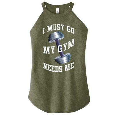 Workout Health And Fitness My Gym Needs Me Meaningful Gift Women's Perfect Tri Rocker Tank