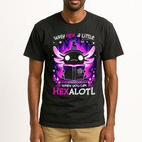 Why Hex A Little When U Can Hex Alotl Axolotl Halloween  Tall T-Shirt