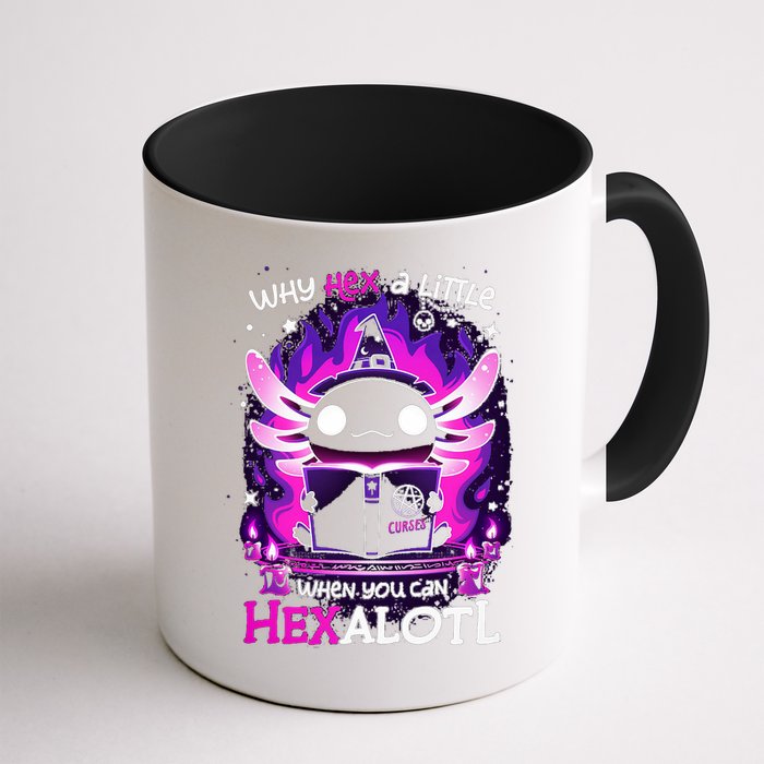 Why Hex A Little When U Can Hex Alotl Axolotl Halloween  Mug