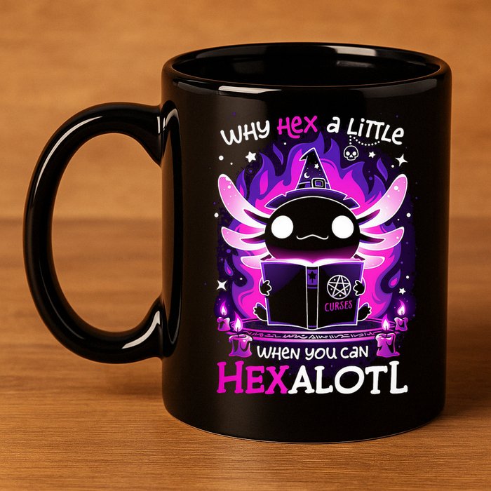 Why Hex A Little When U Can Hex Alotl Axolotl Halloween  11oz C Handle Ceramic Mug