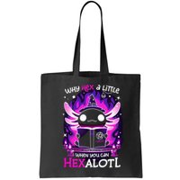 Why Hex A Little When U Can Hex Alotl Axolotl Halloween  Bag