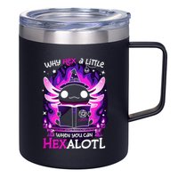 Why Hex A Little When U Can Hex Alotl Axolotl Halloween  12oz Stainless Steel Coffee Mug