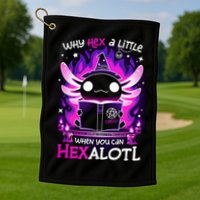 Why Hex A Little When U Can Hex Alotl Axolotl Halloween  Golf Towel