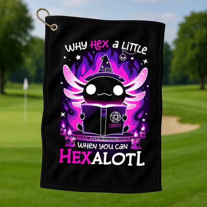 Why Hex A Little When U Can Hex Alotl Axolotl Halloween  Golf Towel