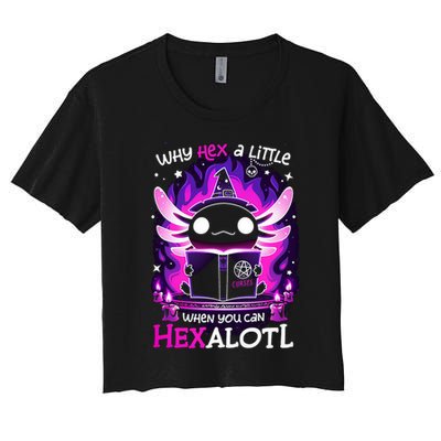 Why Hex A Little When U Can Hex Alotl Axolotl Halloween  Women's Crop Top Tee