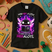 Why Hex A Little When U Can Hex Alotl Axolotl Halloween  Kids T-Shirt