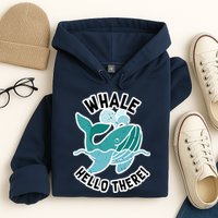 Whale Hello There Hoodie