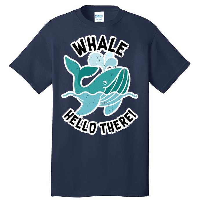 Whale Hello There Tall T-Shirt