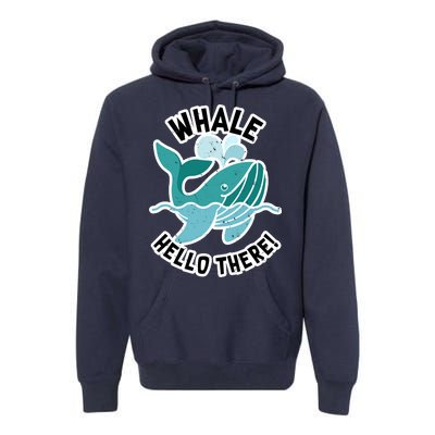 Whale Hello There Premium Hoodie