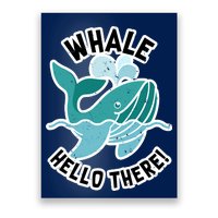 Whale Hello There Poster