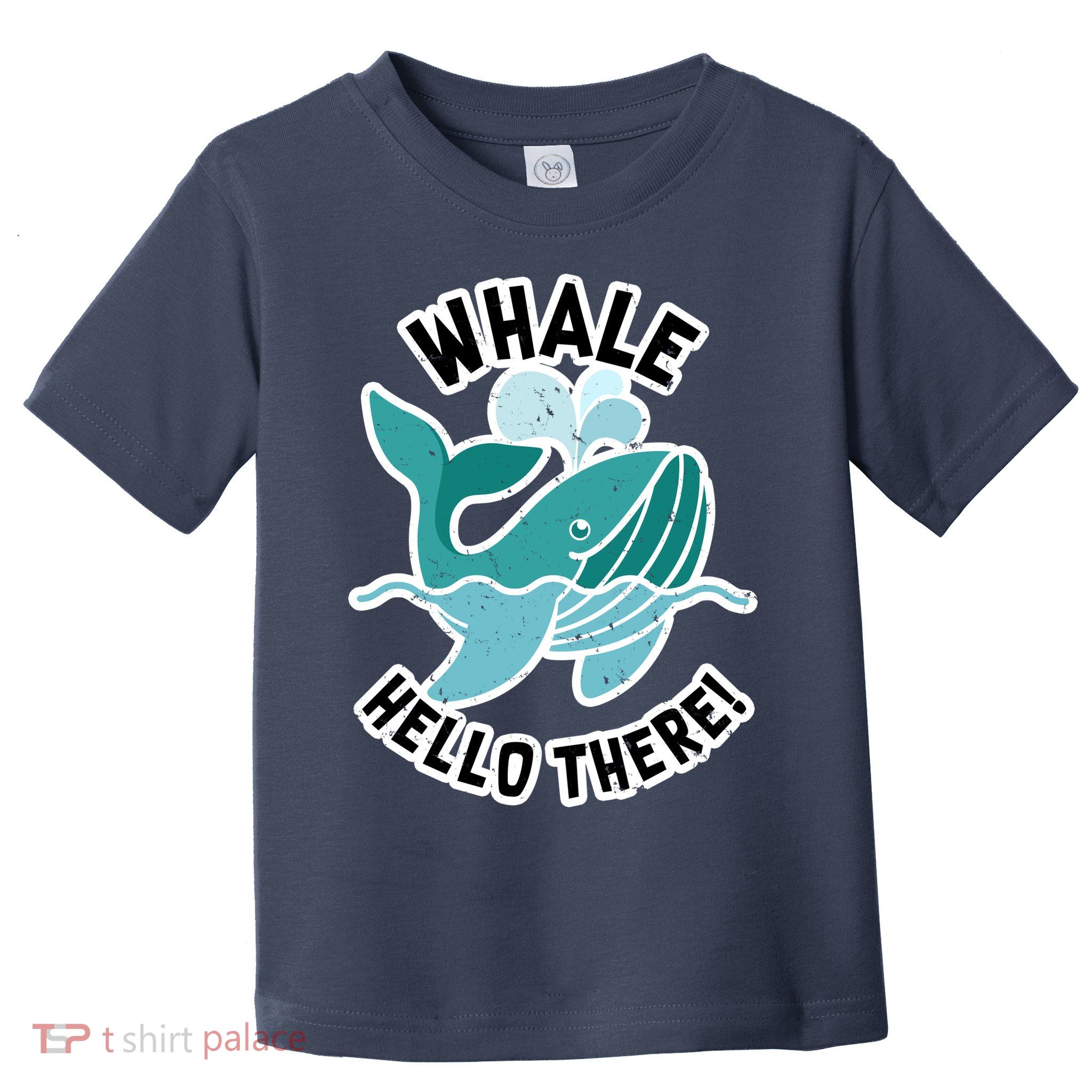 Whale Hello There Toddler T-Shirt