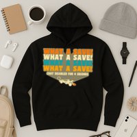 What A Save Rocket Soccer Hoodie