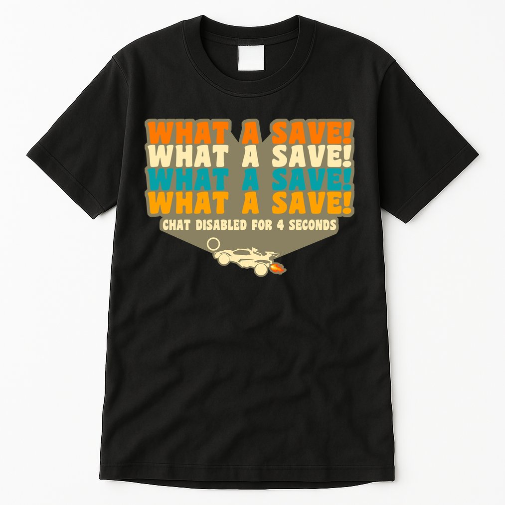 What A Save Rocket Soccer Tall T-Shirt