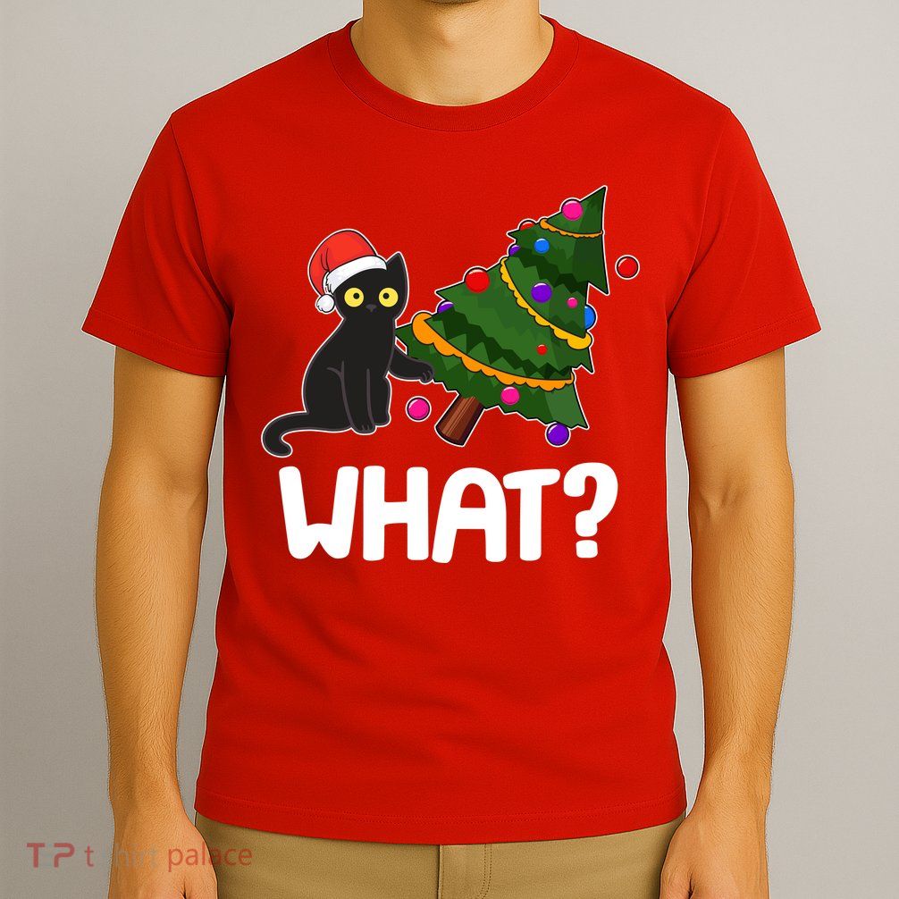 What? Bad Cat Knocking Over Christmas Tree T-Shirt
