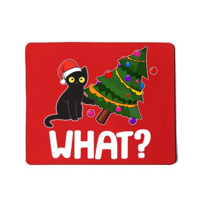 What? Bad Cat Knocking Over Christmas Tree Mousepad