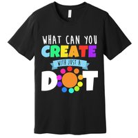What Can You Create With Dots Premium T-Shirt