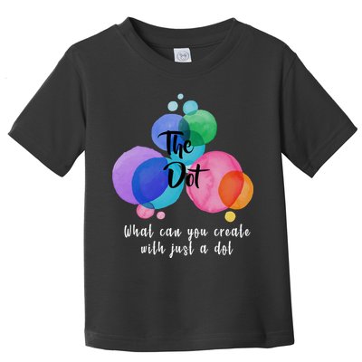 What Can You Create With Just A Dot Toddler T-Shirt