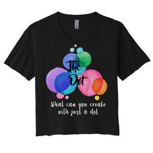 What Can You Create With Just A Dot Women's Crop Top Tee