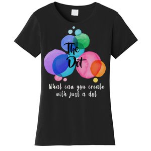 What Can You Create With Just A Dot Women's T-Shirt