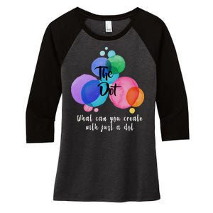 What Can You Create With Just A Dot Women's Tri-Blend 3/4-Sleeve Raglan Shirt