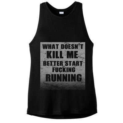 What Doesn't Kill Me Better Start Running Ladies PosiCharge Tri-Blend Wicking Tank