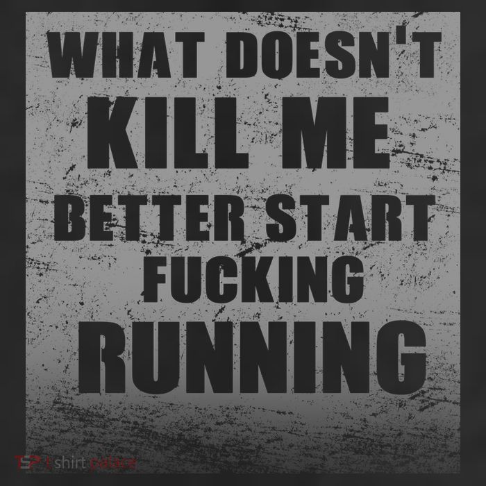 What Doesn't Kill Me Better Start Running 7 Panel Mesh Trucker Snapback Hat