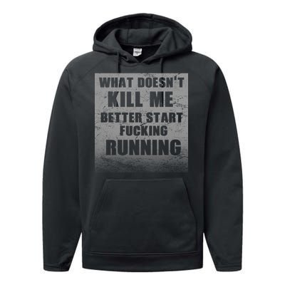 What Doesn't Kill Me Better Start Running Performance Fleece Hoodie