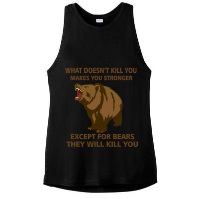 What Doesn't Kill You Makes You Stronger Except For Bears Ladies PosiCharge Tri-Blend Wicking Tank